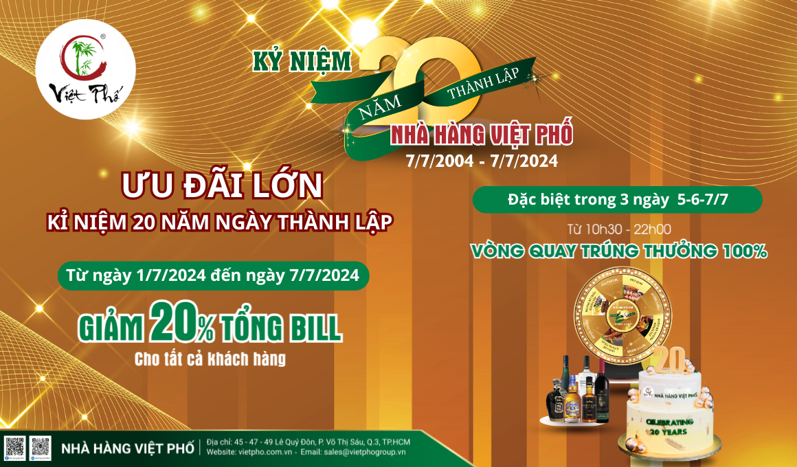 NHÀ HÀNG VIỆT PHỐ KỶ NIỆM 2O NĂM THÀNH LẬP (07/07/2004- 07/07/2024)