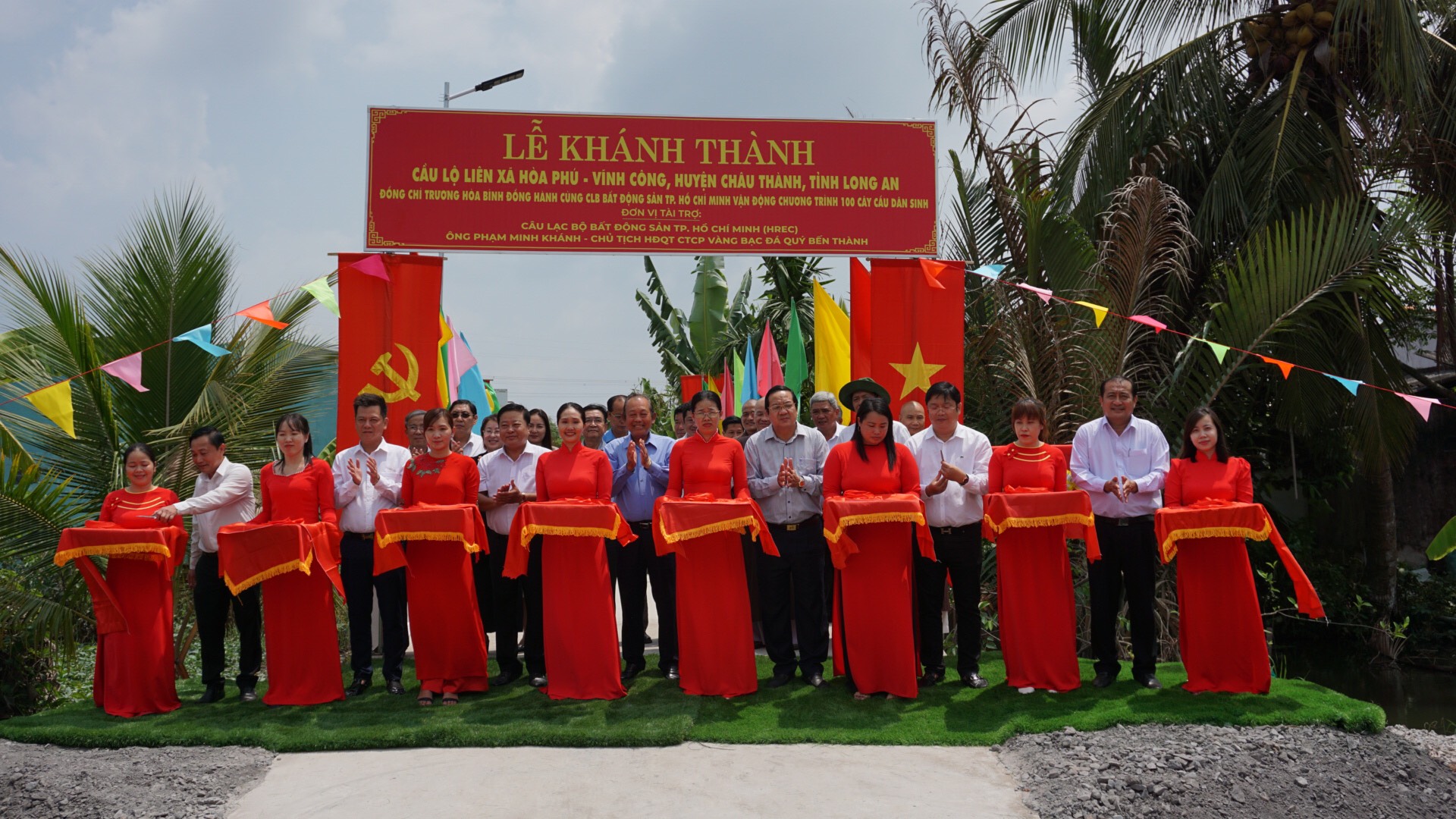 CHƯƠNG TRÌNH KHÁNH THÀNH 3 CÂY CẦU DÂN SINH TẠI 2 HUYỆN THỦ THỪA & HUYỆN CHÂU THÀNH TỈNH LONG AN